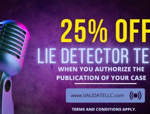Limited Time Offer: 25% OFF any one lie detector test in exchange for publication of your case!